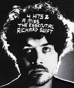 4 Hits & A Miss – The Essential Richard Swift