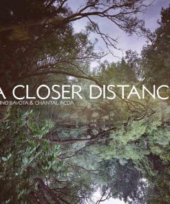 A Closer Distance
